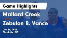Mallard Creek  vs Zebulon B. Vance  Game Highlights - Dec 16, 2016
