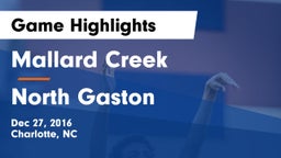 Mallard Creek  vs North Gaston  Game Highlights - Dec 27, 2016