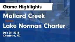 Mallard Creek  vs Lake Norman Charter  Game Highlights - Dec 28, 2016
