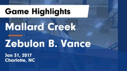 Mallard Creek  vs Zebulon B. Vance  Game Highlights - Jan 31, 2017