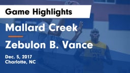Mallard Creek  vs Zebulon B. Vance  Game Highlights - Dec. 5, 2017