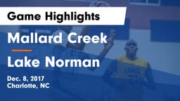 Mallard Creek  vs Lake Norman  Game Highlights - Dec. 8, 2017