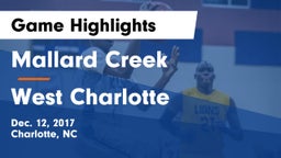 Mallard Creek  vs West Charlotte  Game Highlights - Dec. 12, 2017