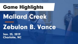 Mallard Creek  vs Zebulon B. Vance  Game Highlights - Jan. 25, 2019