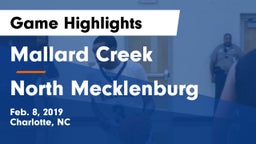 Mallard Creek  vs North Mecklenburg  Game Highlights - Feb. 8, 2019