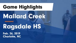 Mallard Creek  vs Ragsdale HS Game Highlights - Feb. 26, 2019