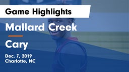 Mallard Creek  vs Cary  Game Highlights - Dec. 7, 2019