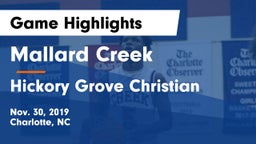 Mallard Creek  vs Hickory Grove Christian  Game Highlights - Nov. 30, 2019