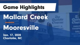Mallard Creek  vs Mooresville  Game Highlights - Jan. 17, 2020