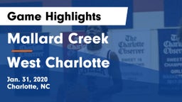 Mallard Creek  vs West Charlotte  Game Highlights - Jan. 31, 2020