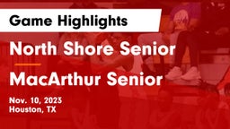 North Shore Senior  vs MacArthur Senior  Game Highlights - Nov. 10, 2023