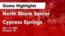 North Shore Senior  vs Cypress Springs  Game Highlights - Nov. 14, 2023