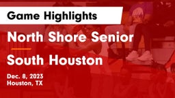 North Shore Senior  vs South Houston  Game Highlights - Dec. 8, 2023