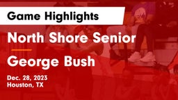 North Shore Senior  vs George Bush  Game Highlights - Dec. 28, 2023
