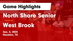 North Shore Senior  vs West Brook  Game Highlights - Jan. 3, 2024