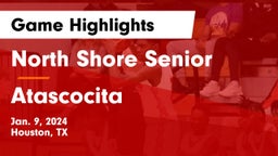 North Shore Senior  vs Atascocita  Game Highlights - Jan. 9, 2024