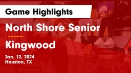 North Shore Senior  vs Kingwood  Game Highlights - Jan. 12, 2024
