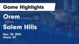 Orem  vs Salem Hills  Game Highlights - Dec. 20, 2023