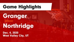 Granger  vs Northridge  Game Highlights - Dec. 4, 2020