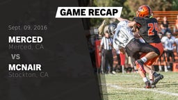 Recap: Merced  vs. McNair  2016