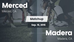 Matchup: Merced  vs. Madera  2016