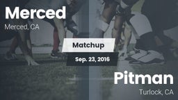 Matchup: Merced  vs. Pitman  2016