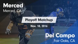 Matchup: Merced  vs. Del Campo  2016
