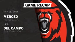 Recap: Merced  vs. Del Campo  2016