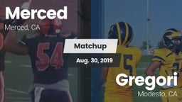 Matchup: Merced  vs. Gregori  2019