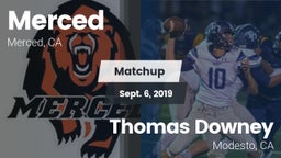 Matchup: Merced  vs. Thomas Downey  2019