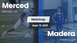 Matchup: Merced  vs. Madera  2019