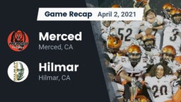 Recap: Merced  vs. Hilmar  2021