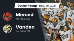 Recap: Merced  vs. Vanden  2021