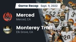 Recap: Merced  vs. Monterey Trail  2022