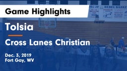 Tolsia  vs Cross Lanes Christian Game Highlights - Dec. 3, 2019