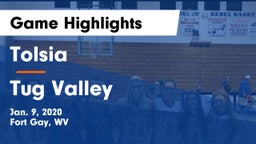 Tolsia  vs Tug Valley  Game Highlights - Jan. 9, 2020