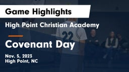 High Point Christian Academy  vs Covenant Day  Game Highlights - Nov. 5, 2023