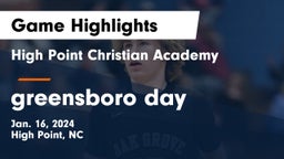 High Point Christian Academy  vs greensboro day Game Highlights - Jan. 16, 2024