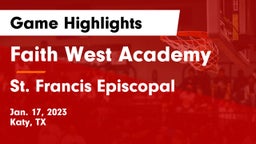Faith West Academy  vs St. Francis Episcopal Game Highlights - Jan. 17, 2023