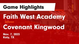 Faith West Academy  vs Covenant Kingwood Game Highlights - Nov. 7, 2023