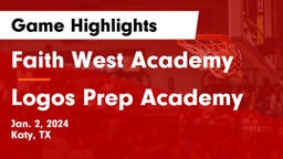 Faith West Academy  vs Logos Prep Academy  Game Highlights - Jan. 2, 2024