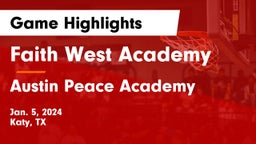 Faith West Academy  vs Austin Peace Academy  Game Highlights - Jan. 5, 2024