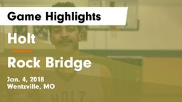Holt  vs Rock Bridge Game Highlights - Jan. 4, 2018