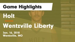 Holt  vs Wentzville Liberty  Game Highlights - Jan. 16, 2018