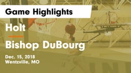 Holt  vs Bishop DuBourg  Game Highlights - Dec. 15, 2018
