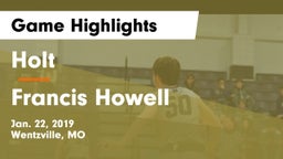 Holt  vs Francis Howell  Game Highlights - Jan. 22, 2019
