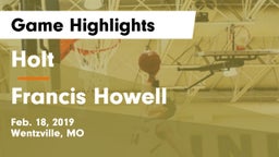 Holt  vs Francis Howell  Game Highlights - Feb. 18, 2019