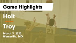Holt  vs Troy  Game Highlights - March 3, 2020