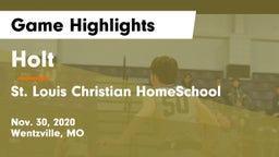 Holt  vs St. Louis Christian HomeSchool  Game Highlights - Nov. 30, 2020