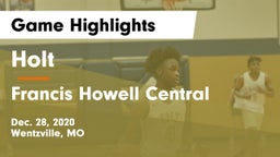 Holt  vs Francis Howell Central  Game Highlights - Dec. 28, 2020